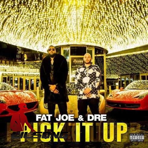 Fat Joe Ft. Dre - Pick It Up